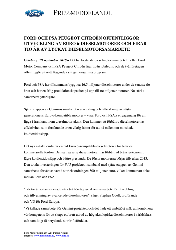 FORD OCH PSA PEUGEOT CITROËN OFFENTLIGGÖR UTVECKLING AV EURO 6-DIESELMOTORER OCH FIRAR TIO ÅR AV LYCKAT DIESELMOTORSAMARBETE