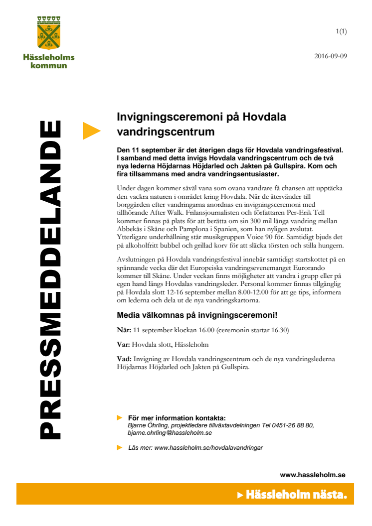 Invigningsceremoni på Hovdala vandringscentrum