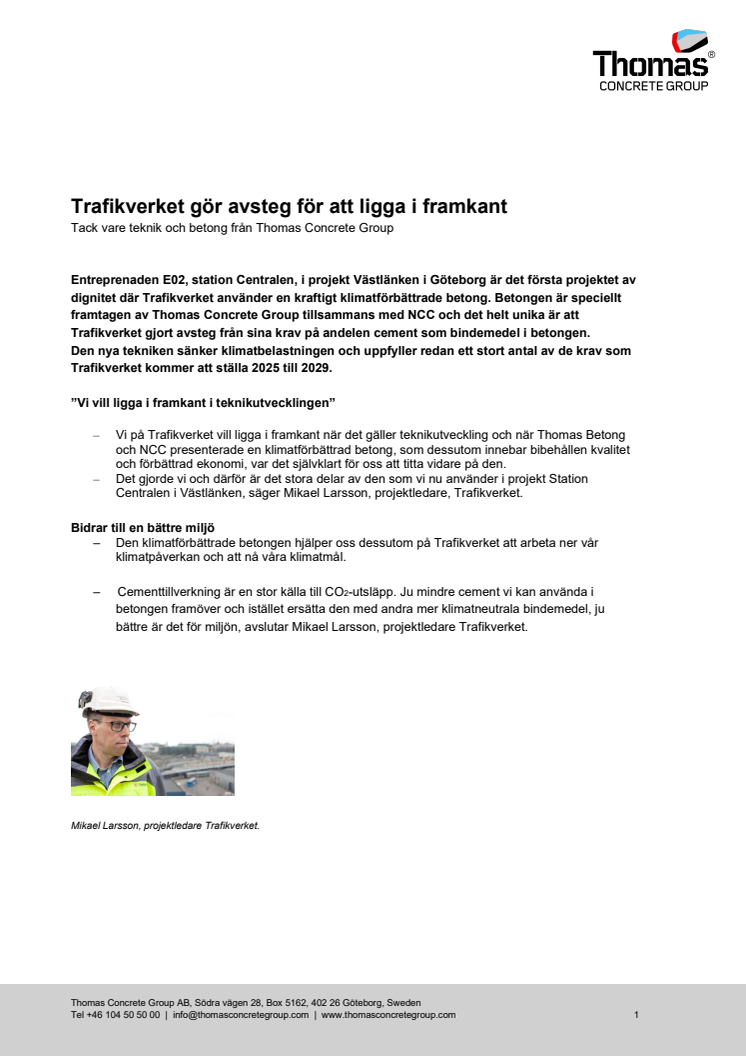 ​Trafikverket gör avsteg för att ligga i framkant.  Tack vare teknik och betong från Thomas Concrete Group