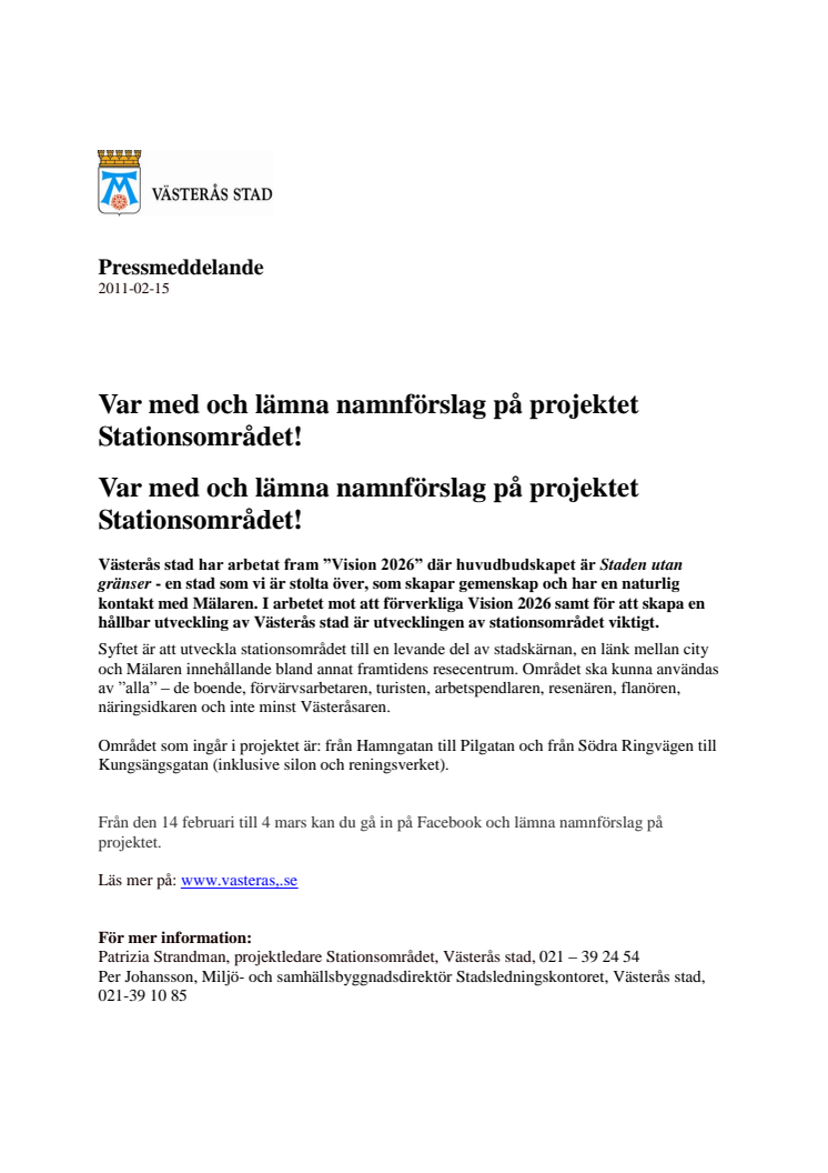 Var med och lämna namnförslag på projektet Stationsområdet!