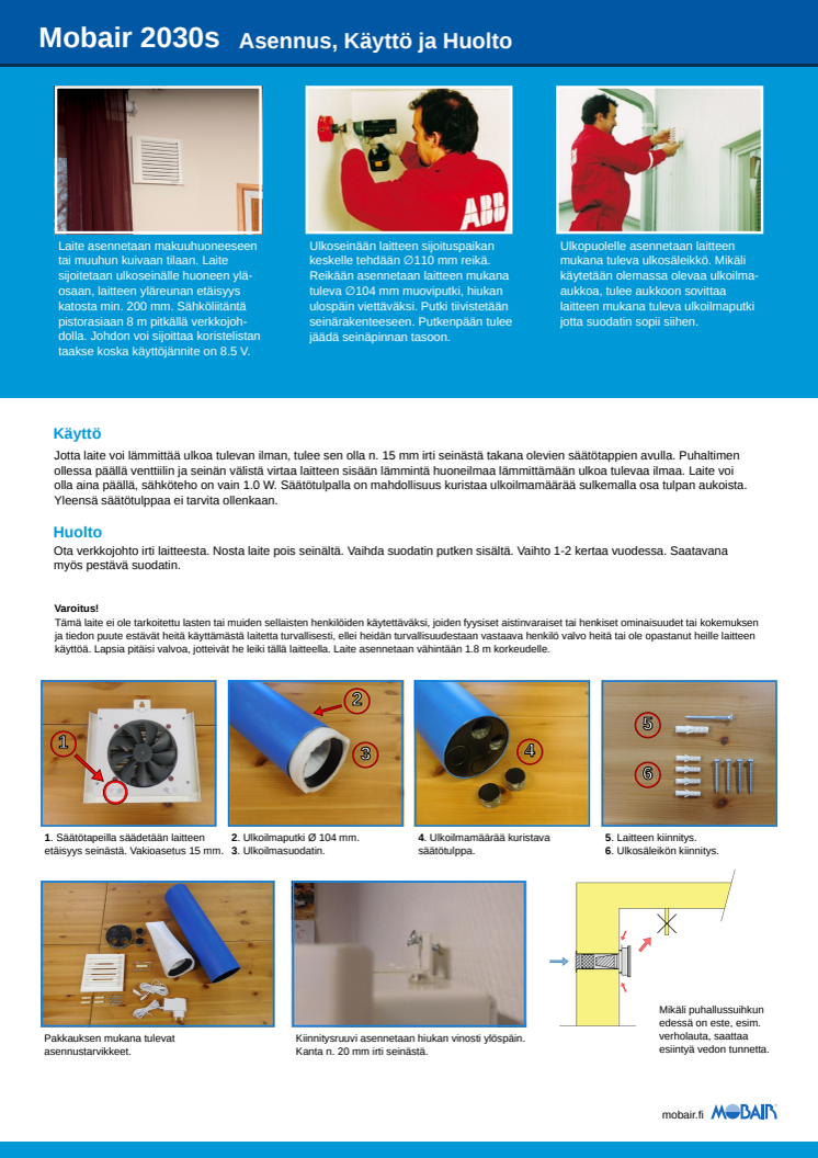 Mobair 2030S: Asennus, käyttö ja huolto