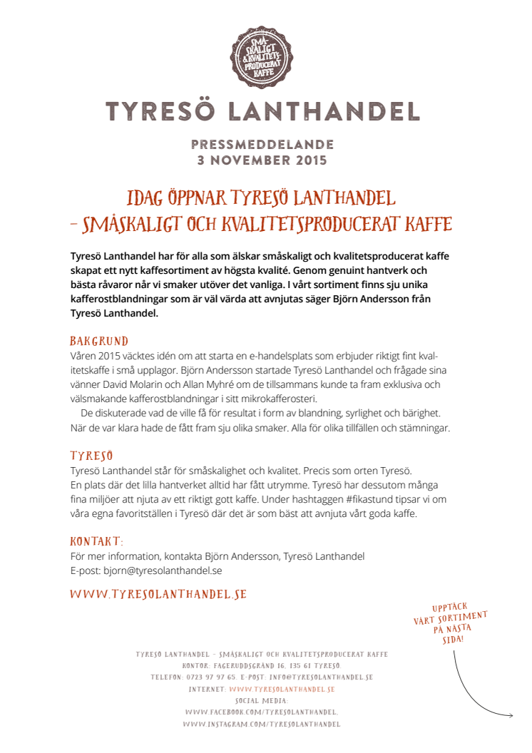 Idag öppnar Tyresö Lanthandel – Småskaligt och kvalitetsproducerat kaffe