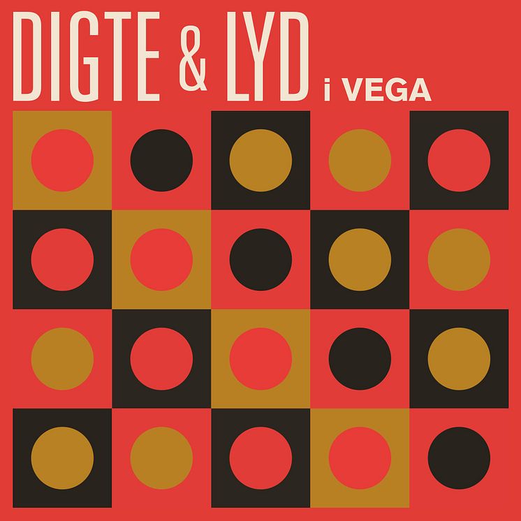 Digte & Lyd i VEGA d. 29. maj 