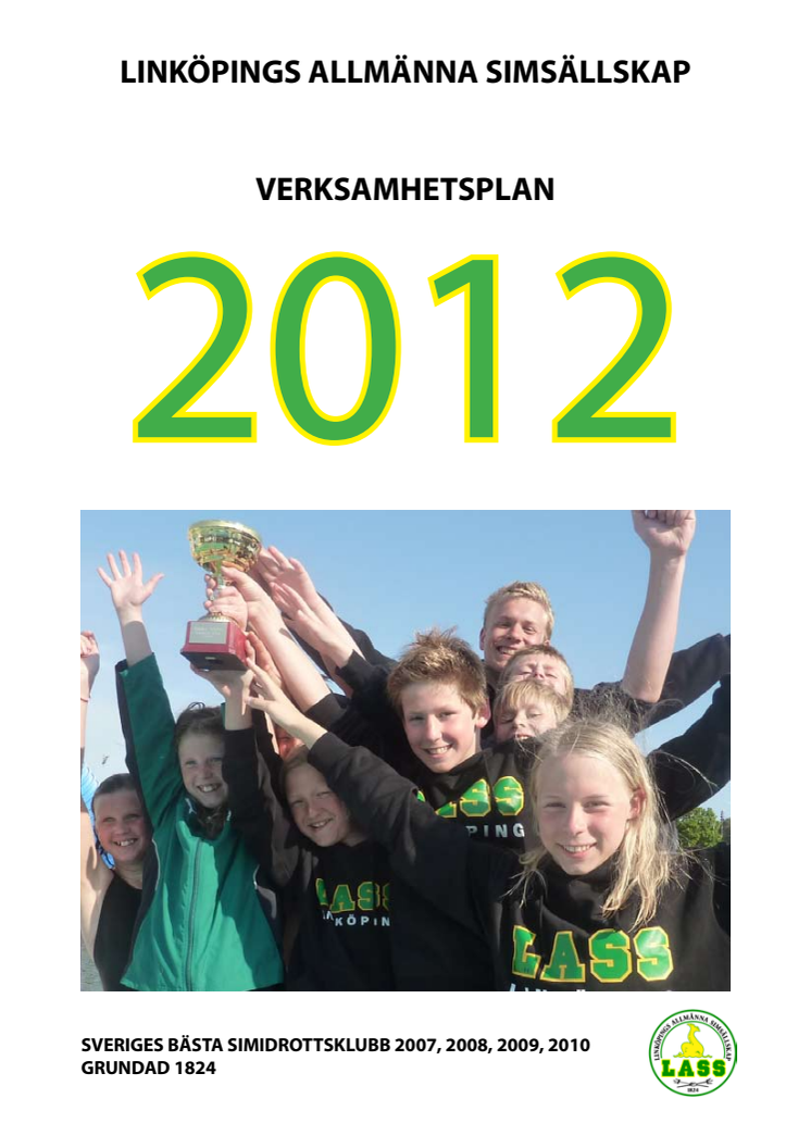 Verksamhetsplan Linköpings Allmänna Simsällskap 2012