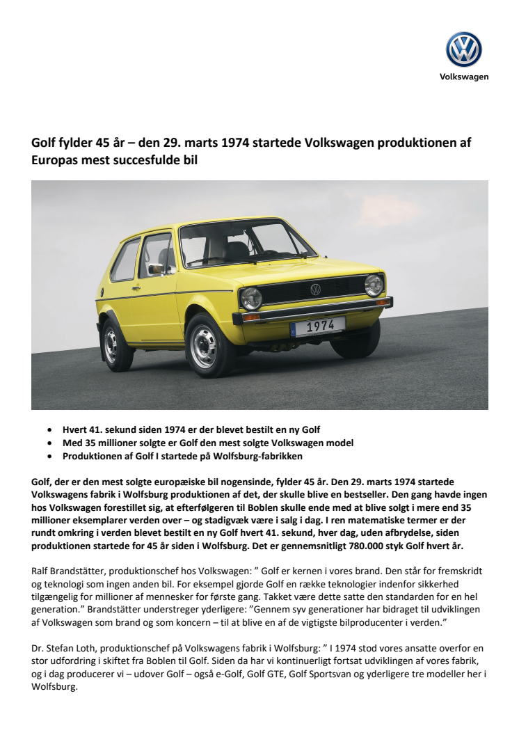  Golf fylder 45 år – den 29. marts 1974 startede Volkswagen produktionen af Europas mest succesfulde bil