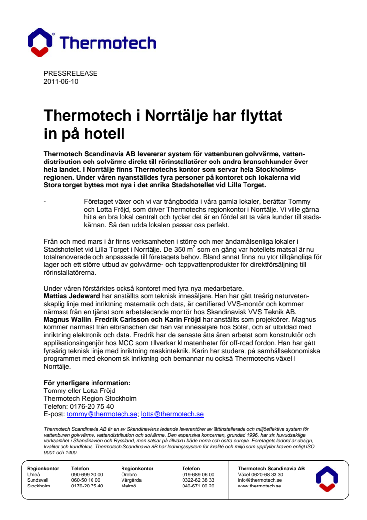 Thermotech i Norrtälje har flyttat in på hotell