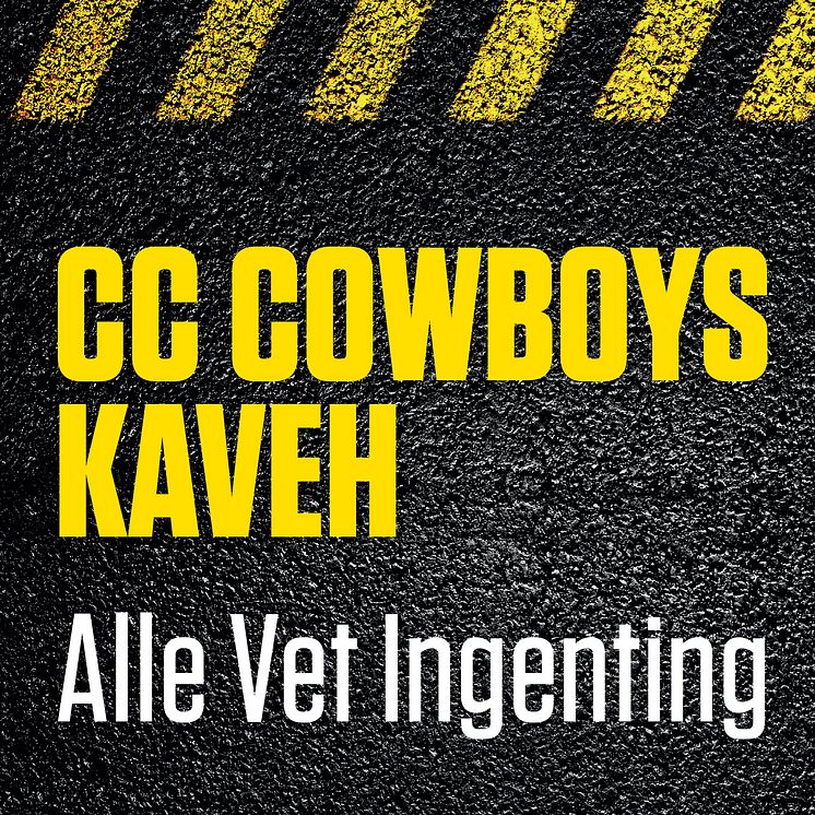 Cover - CC Cowboys & Kaveh - Alle Vet Ingenting 