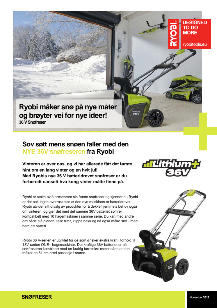 Ryobi måker snø på nye måter og brøyter vei for nye ideer!