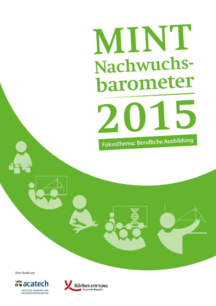 MINT Nachwuchsbarometer 2015: Fokusthema Berufliche Ausbildung