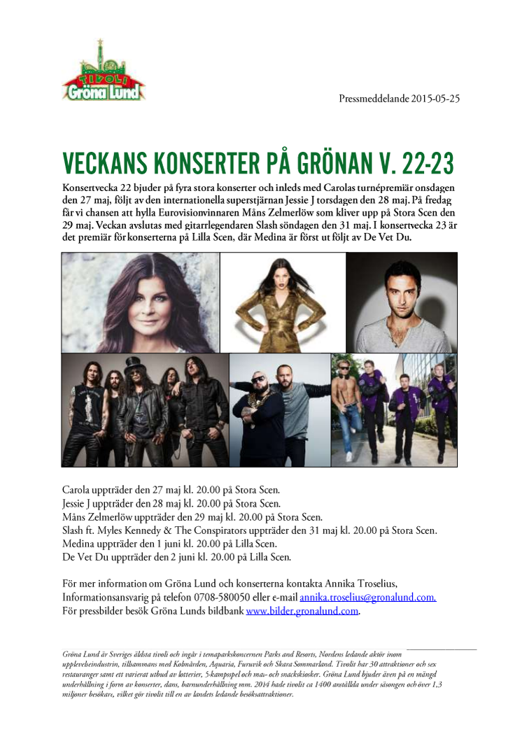 Veckans konserter på Grönan V. 22-23