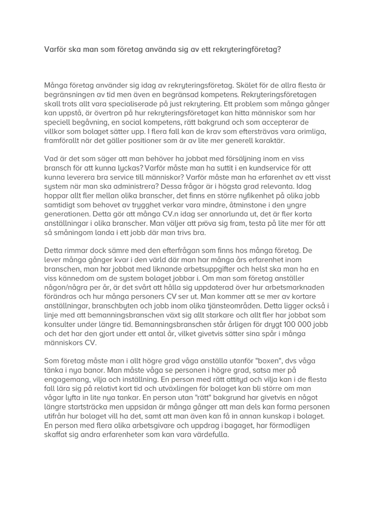 Varför ska man som företag använda sig av rekryteringsföretag?