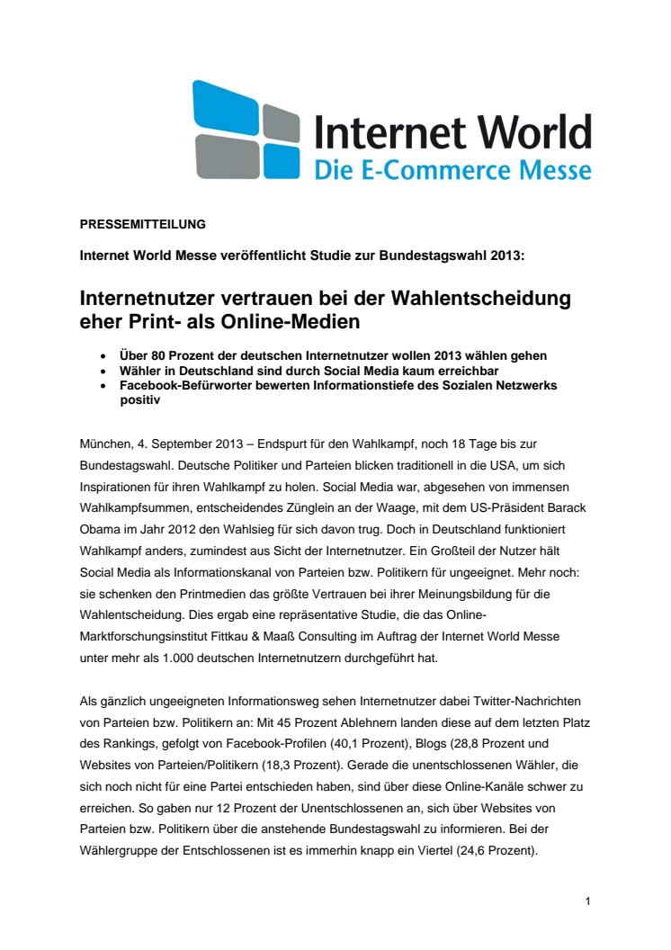 Internet World Messe veröffentlicht Studie zur Bundestagswahl 2013: Internetnutzer vertrauen bei der Wahlentscheidung eher Print- als Online-Medien