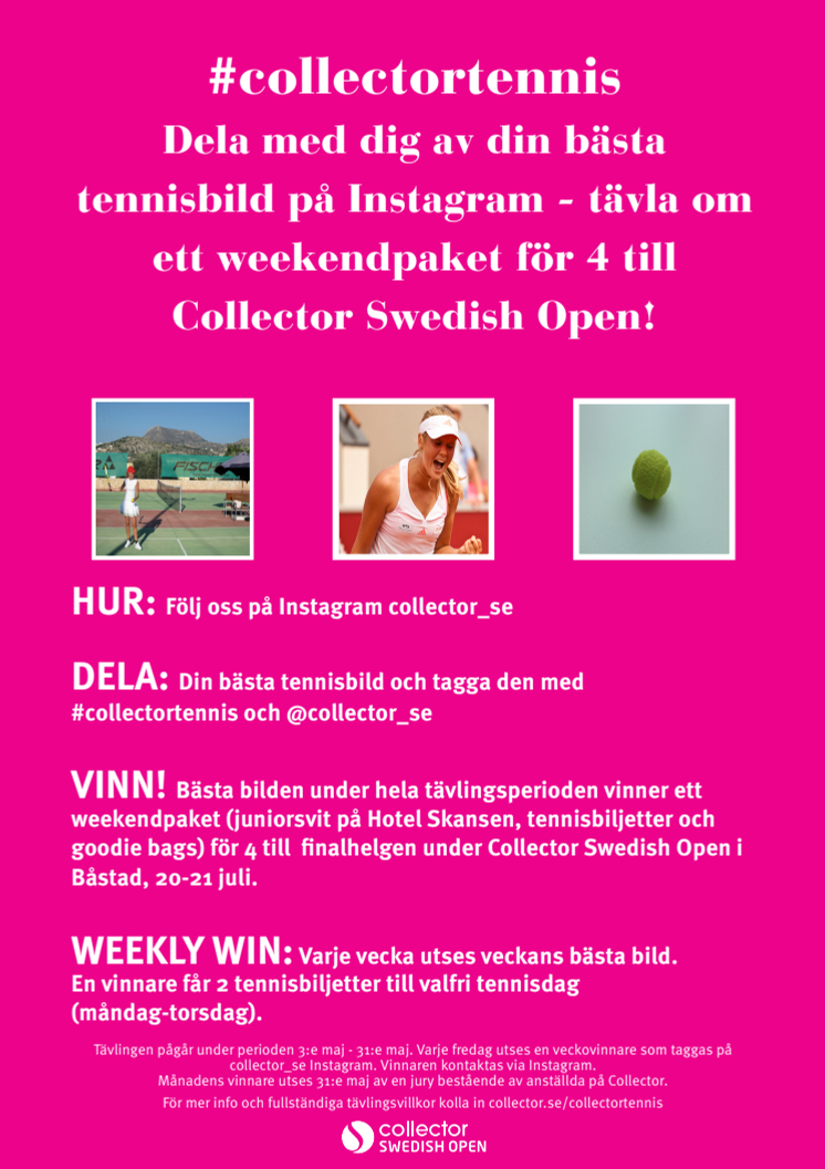 Collectors Instagramtävling kan ta dig hela vägen till centercourten i Båstad 