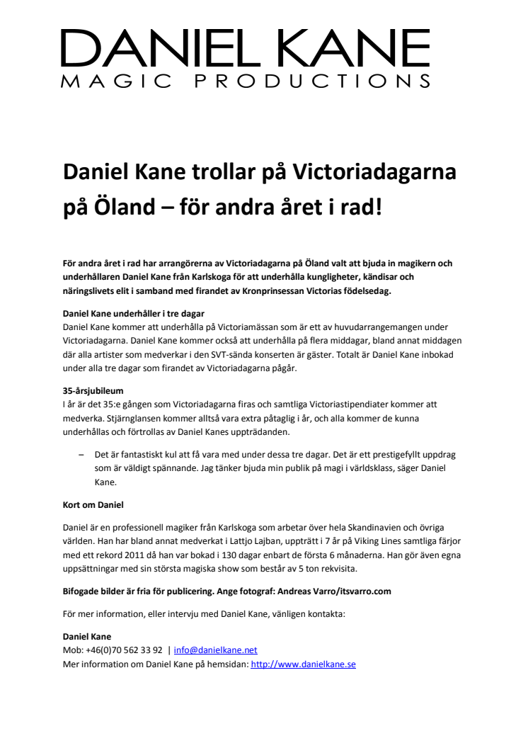 Daniel Kane trollar på Victoriadagarna på Öland – för andra året i rad!