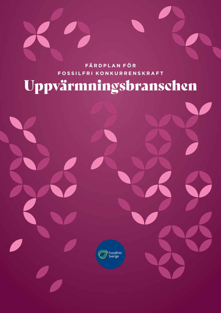 Uppvärmningsbranschens färdplan fossilfrihet 2030