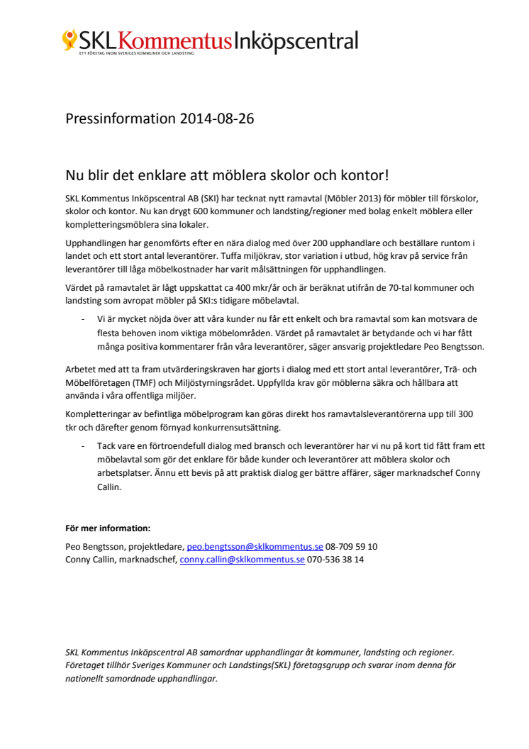 Nu blir det enklare att möblera skolor och kontor!