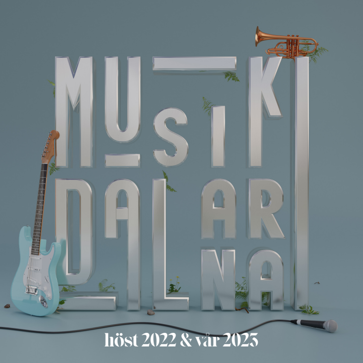 Musik i Dalarna hösten 2022 & våren 2023