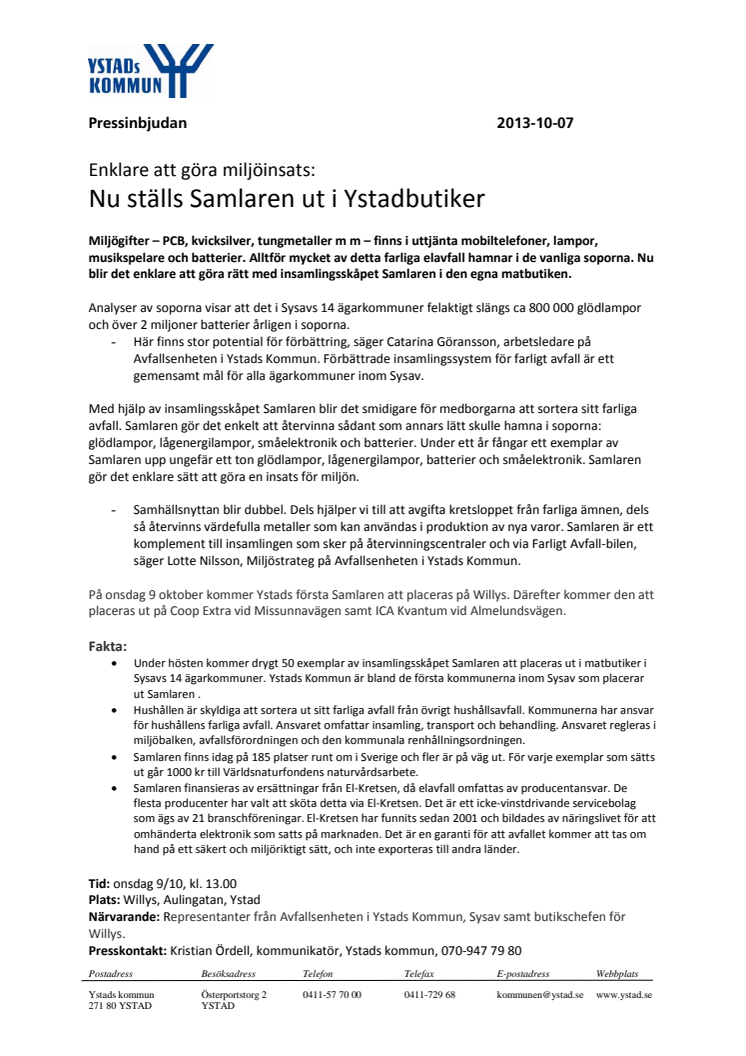 Enklare att göra miljöinsats: Nu ställs Samlaren ut i Ystadbutiker 