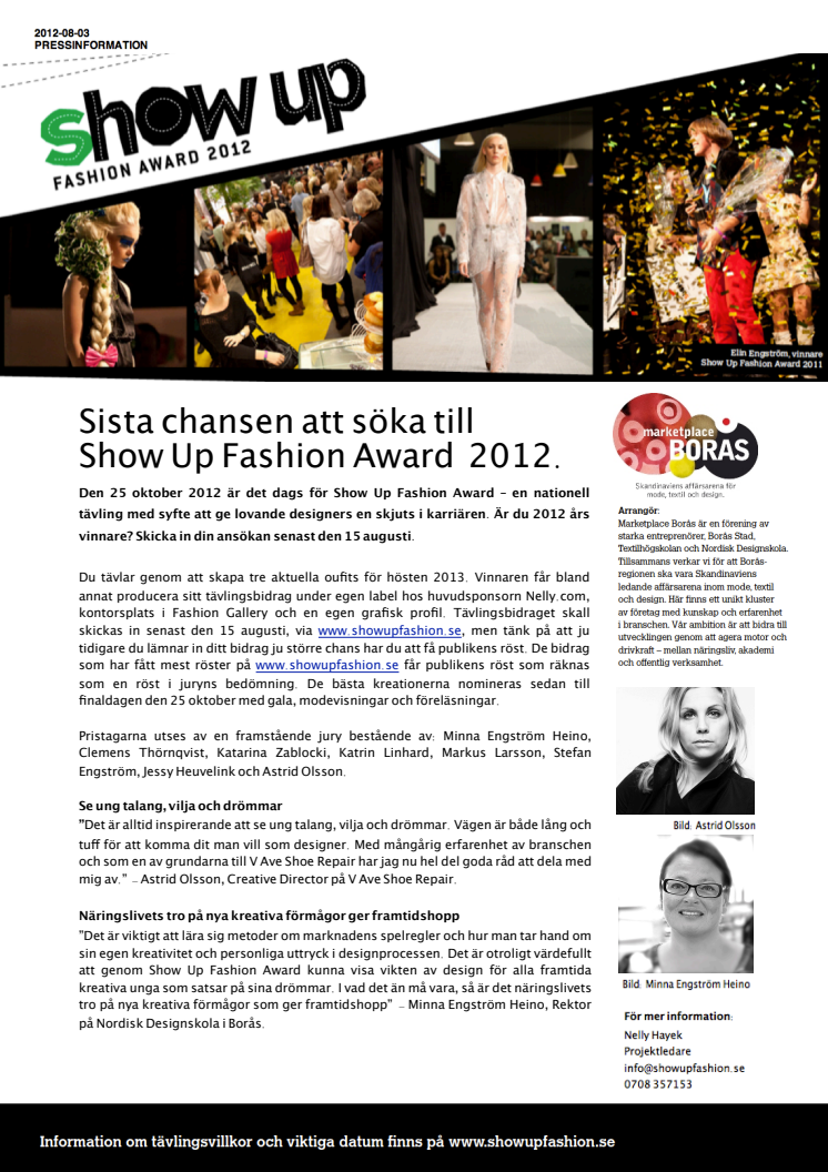 Sista chansen att söka till Show Up Fashion Award  2012. 