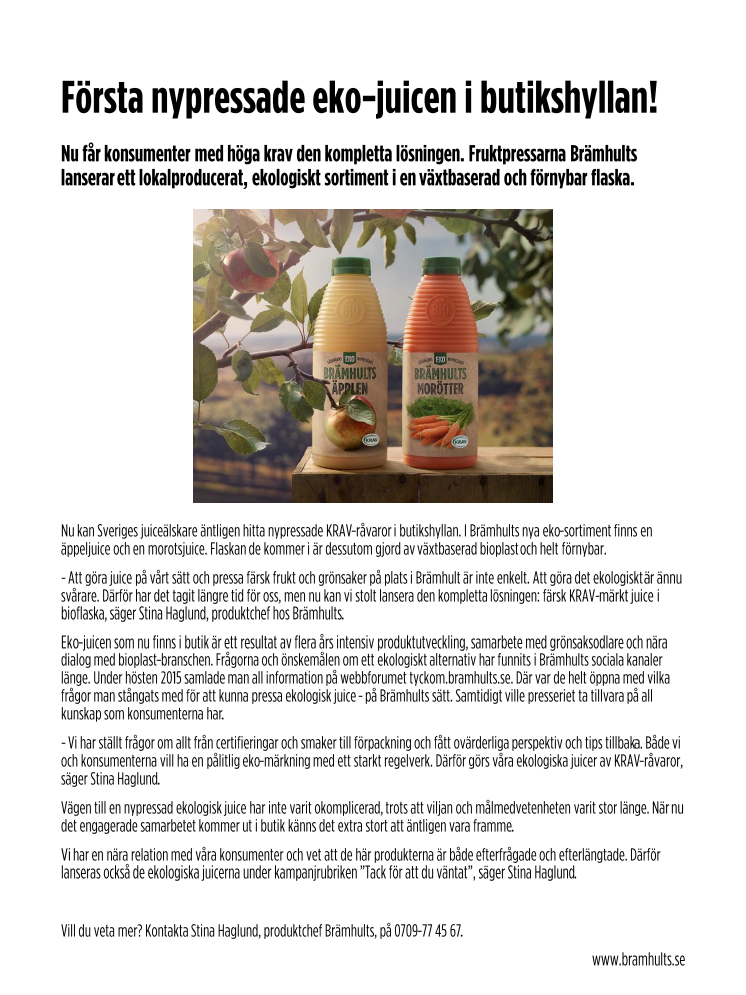 Första nypressade eko-juicen i butikshyllan!