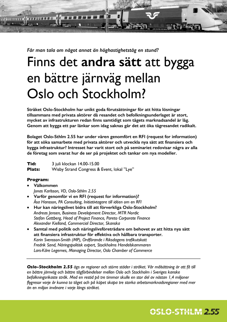 Finns det andra sätt att bygga en bättre järnväg mellan Oslo och Stockholm?