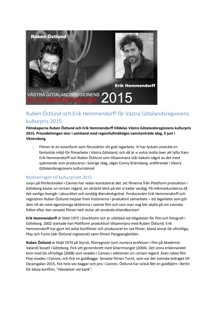 Ruben Östlund och Erik Hemmendorff får Västra Götalandsregionens kulturpris 2015