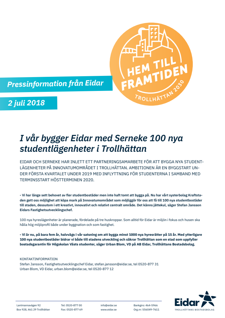 I vår bygger Eidar med Serneke 100 nya  studentlägenheter i Trollhättan