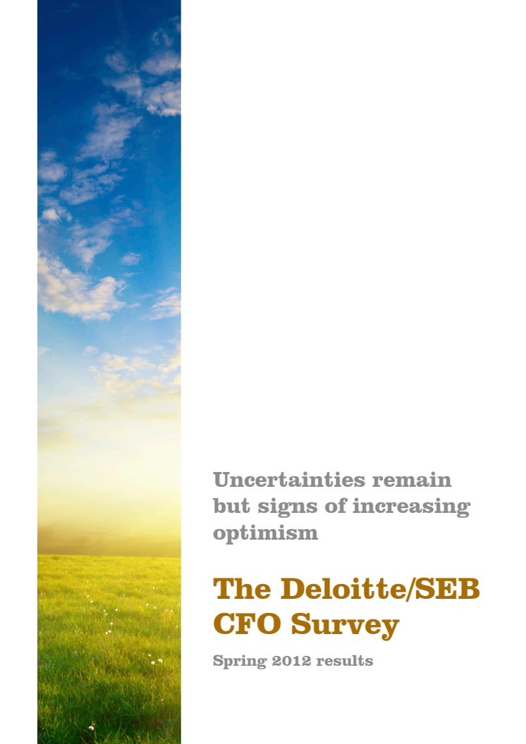 The Deloitte/SEB CFO survey spring 2012