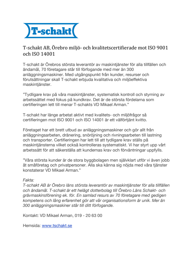 T-schakt AB, Örebro miljö- och kvalitetscertifierade mot ISO 9001 och ISO 14001