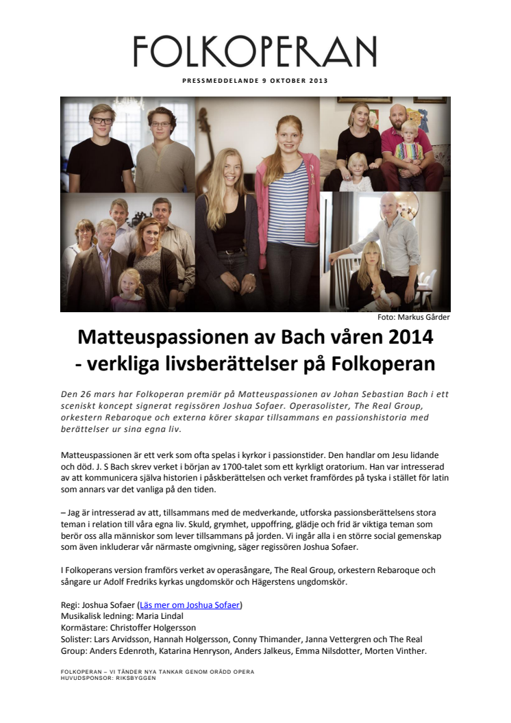 Matteuspassionen av Bach våren 2014 - verkliga livsberättelser på Folkoperan