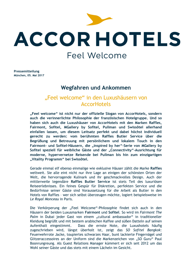 Wegfahren und Ankommen: „Feel welcome“ in den Luxushäusern von AccorHotels