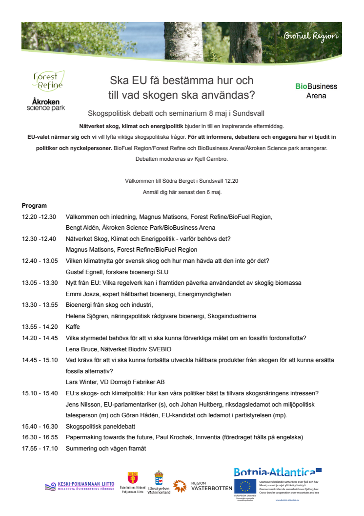 Program för skogspolitisk debatt och seminarium