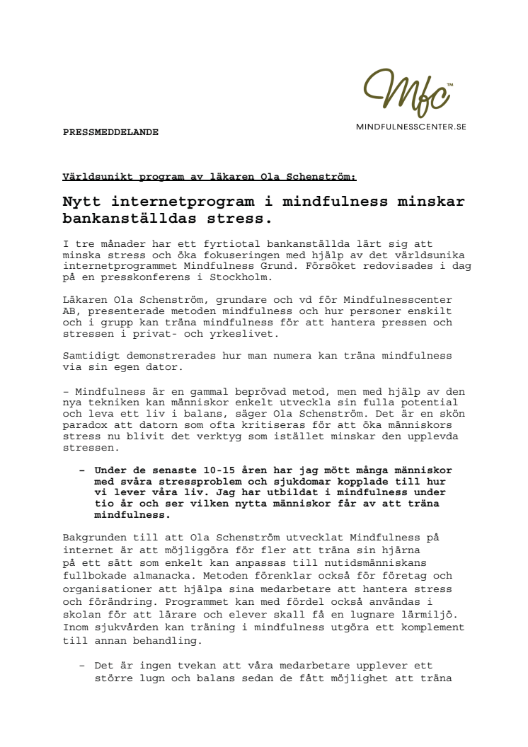 Nytt internetprogram i mindfulness minskar bankanställdas stress.