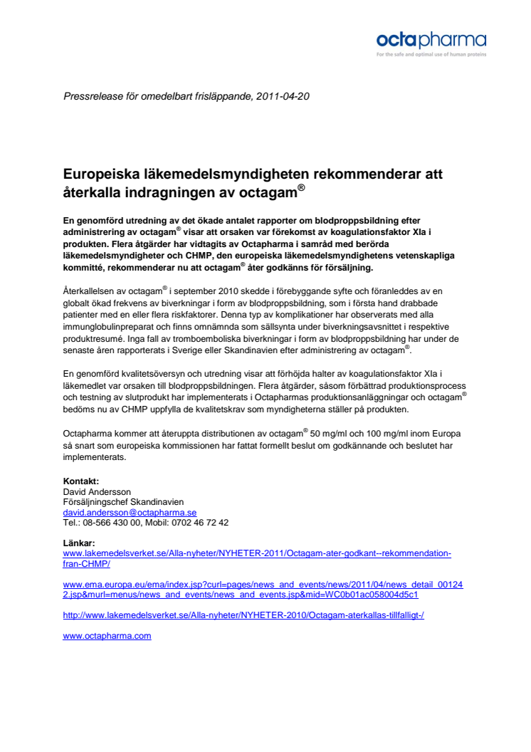 Europeiska läkemedelsmyndigheten rekommenderar att återkalla indragningen av octagam® 