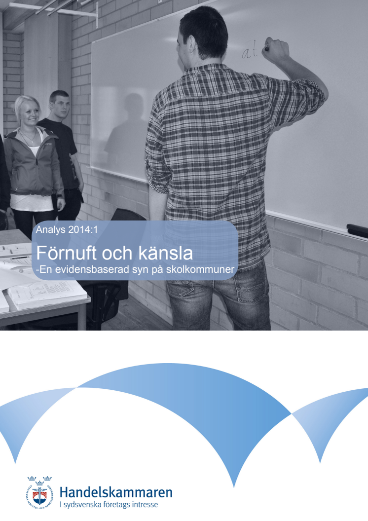 Förnuft och känsla -En evidensbaserad syn på skolkommuner