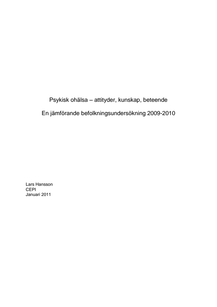 Rapport: Psykisk ohälsa - attityder, kunskap, beteende. En jämförande befolkningsundersökning 2009-2010