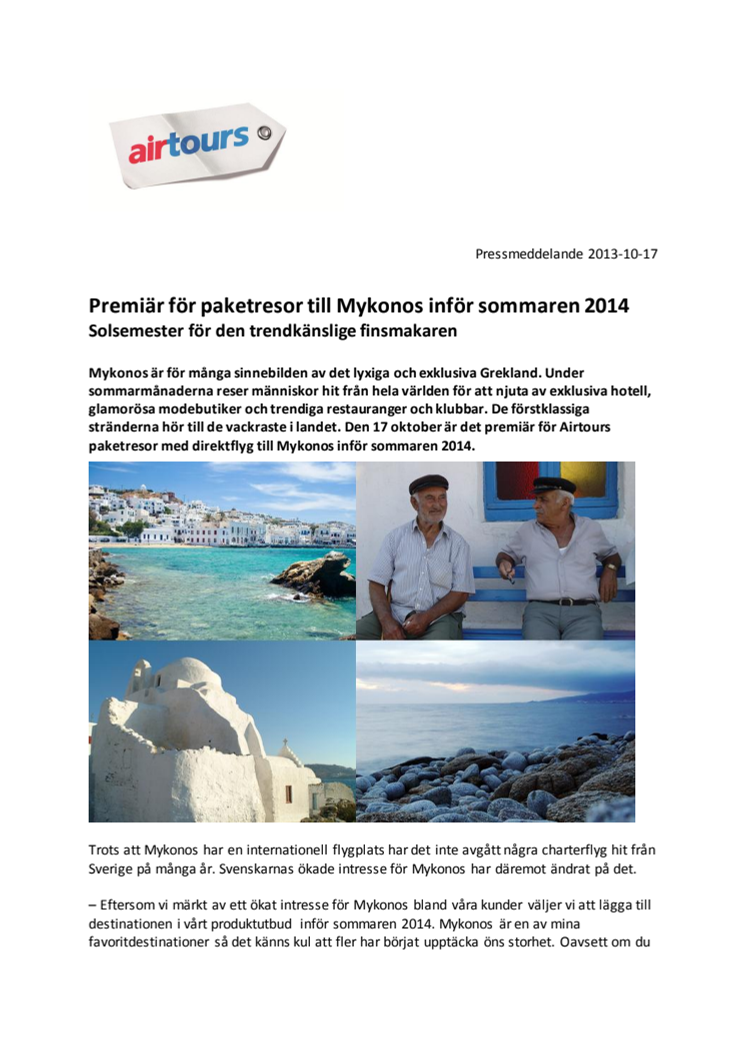 Premiär för paketresor till Mykonos inför sommaren 2014: Solsemester för den trendkänslige finsmakaren 