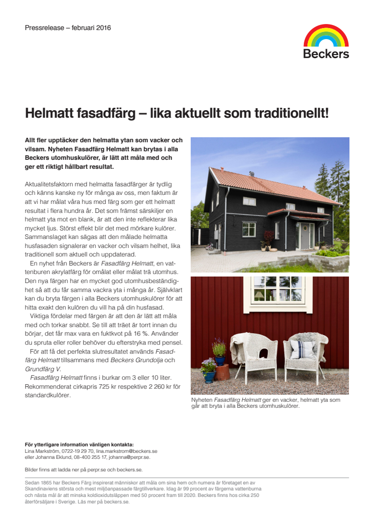 Helmatt fasadfärg – lika aktuellt som traditionellt!