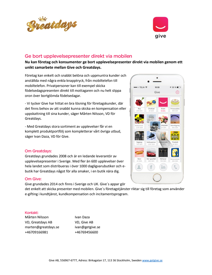 Nu kan företag och konsumenter ge bort upplevelsepresenter direkt via mobilen genom ett unikt samarbete mellan Give och Greatdays.