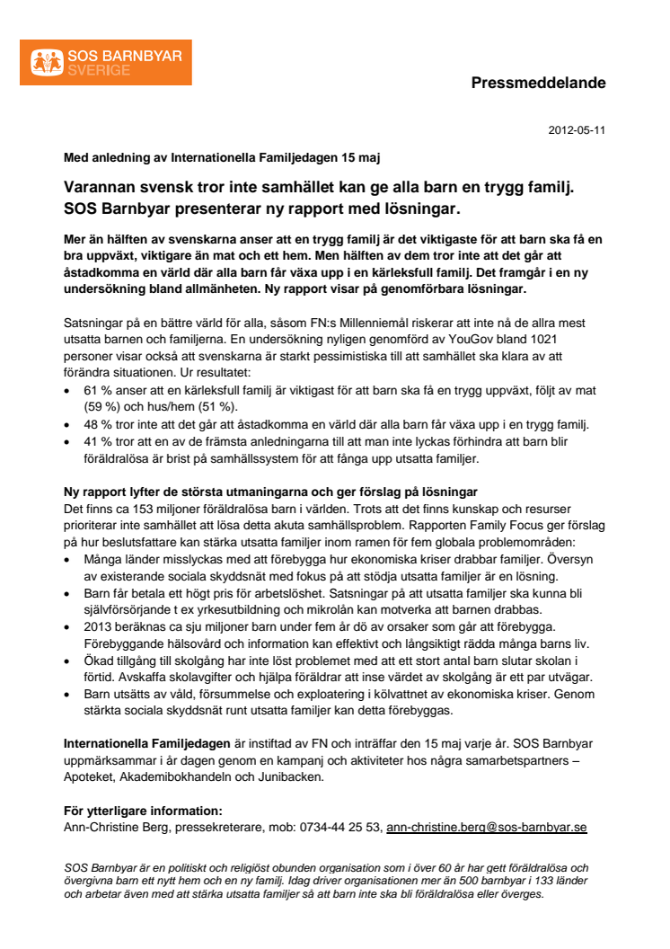 Varannan svensk tror inte samhället kan ge alla barn en trygg familj. SOS Barnbyar presenterar ny rapport med lösningar.