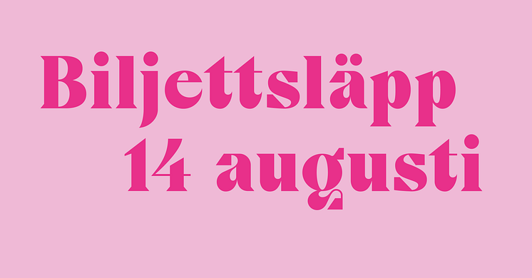 Biljettsläpp14aug_FB.png