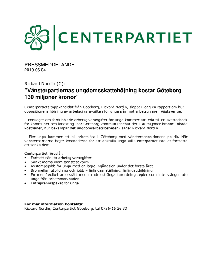Rickard Nordin (C): ”Vänsterpartiernas ungdomsskattehöjning kostar Göteborg 130 miljoner kronor”