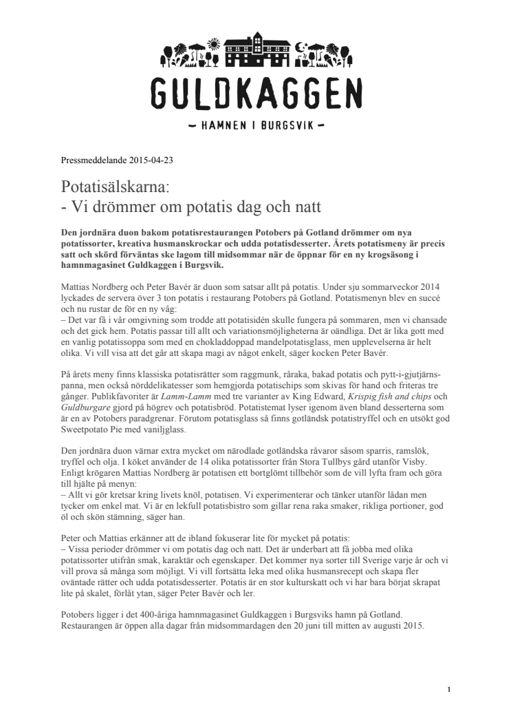 Potatisälskarna: "Vi drömmer om potatis dag och natt"