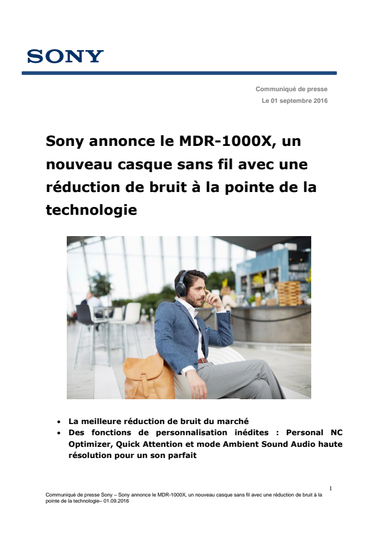 Sony annonce le MDR-1000X, un nouveau casque sans fil avec une réduction de bruit à la pointe de la technologie
