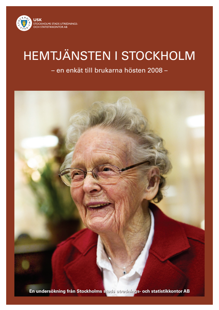 Så tycker de äldre om hemtjänsten i Stockholms stad