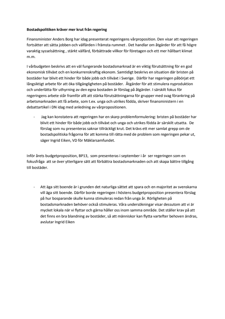 Bostadspolitiken kräver mer krut från regeringen
