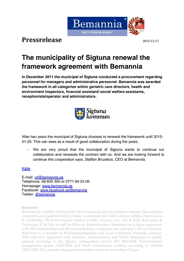 The municipality of Sigtuna renewal the framework agreement with Bemannia