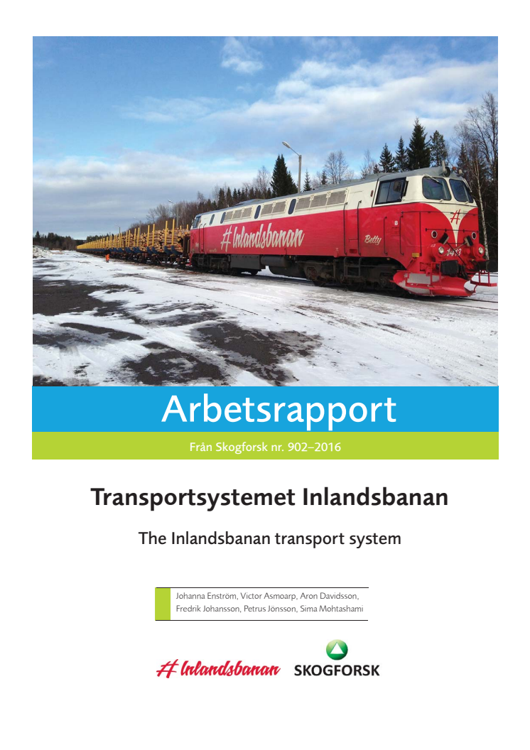 Skogforsk rapport - Transportsystemet Inlandsbanan