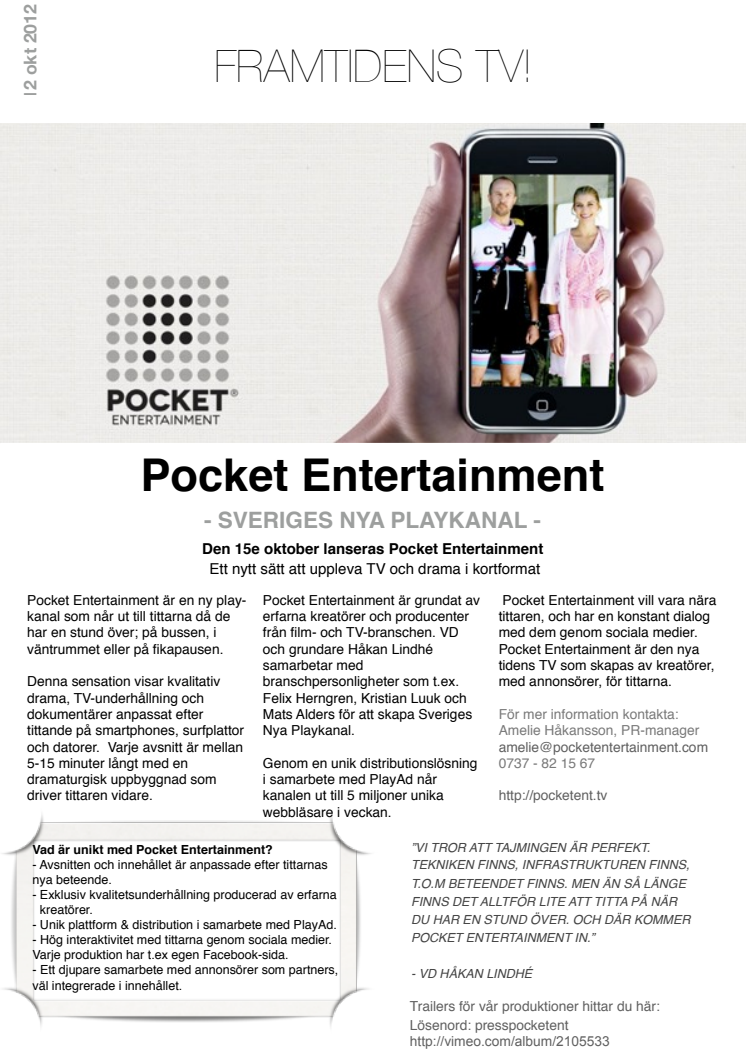 Den 15e oktober lanseras Pocket Entertainment: Ett nytt sätt att uppleva TV och drama i kortformat