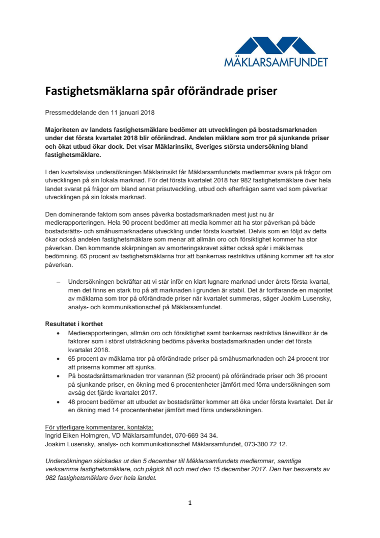 Fastighetsmäklarna spår oförändrade priser